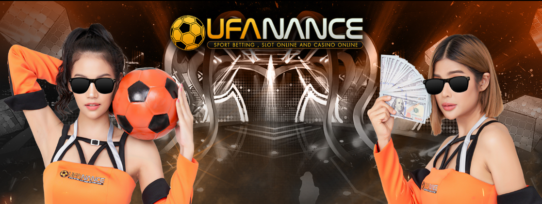 ทางเข้า UFA NANCE เข้าเล่นกับเว็บตรง เล่นสนุก