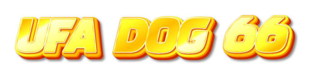 ufa dog 66 สล็อต บาคาร่า แทงบอลครบวงจร