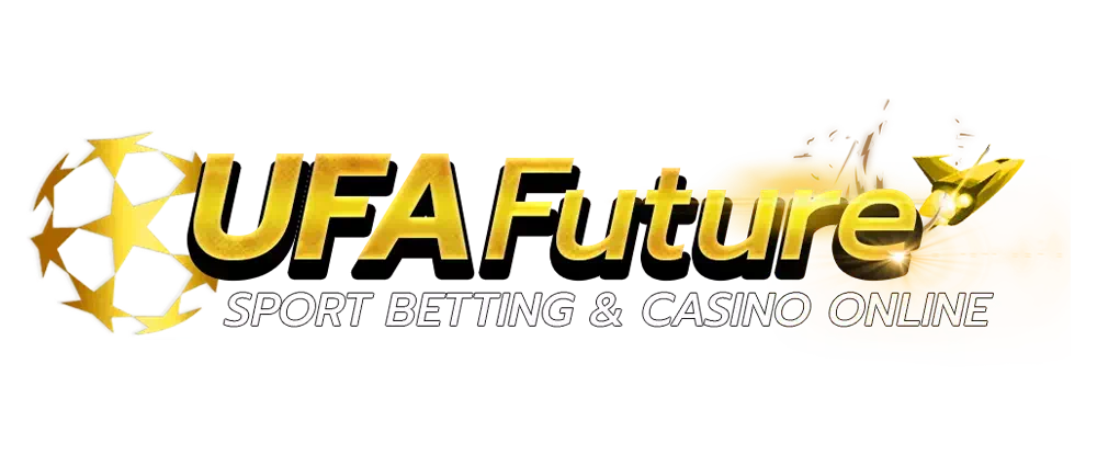 ufa future คาสิโน สล็อต แทงบอล รวมทุกเกม